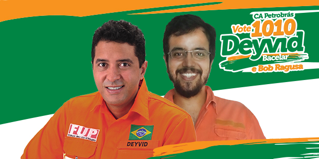 Apoio à Deyvid Bacelar para conselho de Administração da Petrobras.