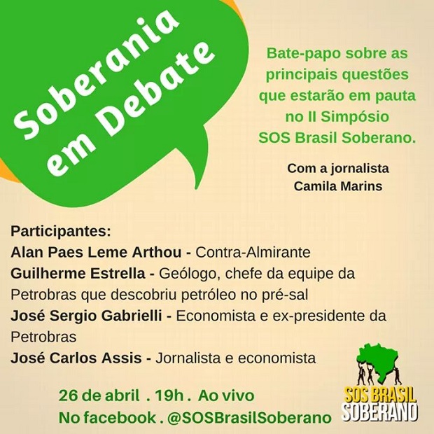 Bate papo com participantes do Simpósio SOS Brasil Soberano