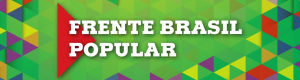 Informe da Frente Brasil Popular Bahia