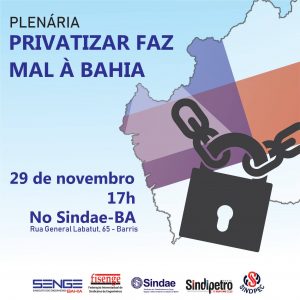 Plenária irá debater cenário de privatizações na Bahia